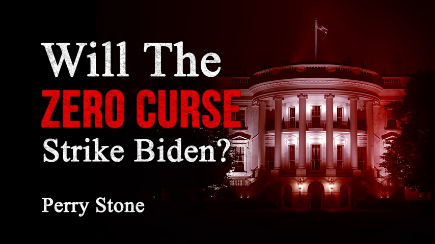 Will The Zero Curse Strike Biden Perry Stone