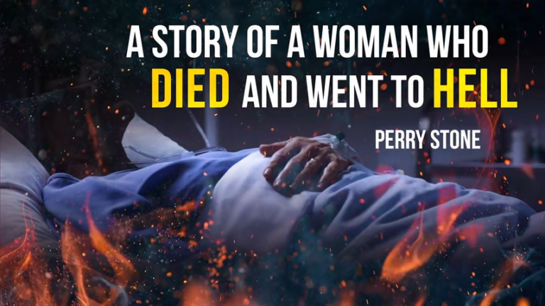 A Story of a Woman Who Died And Went To Hell Perry Stone