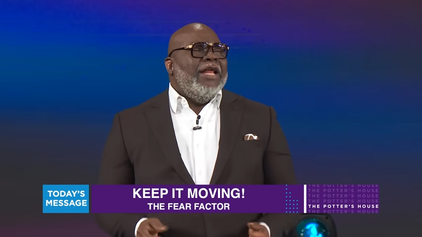 Keep It Moving The Fear Factor - Bishop T.D. Jakes