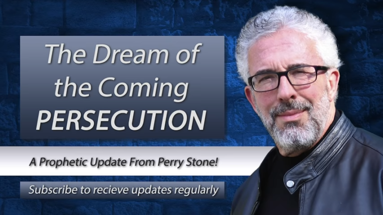 The Dream of The Coming Persecution with Perry Stone